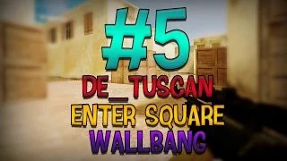 De_tuscan - Wallbang CS 1.6 [#5]