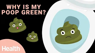 Why is My Poop Green? | Deep Dives | Health