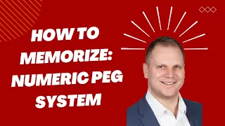 How To Memorize: Numeric Peg System