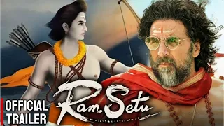 Ram Setu Movie : Official Trailer | Akshay Kumar | Jacqueline | Nusrat Bharucha | Abhishek Sharma