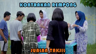 JUALAN TAKJIL EDISI RAMADHAN || KONTRAKAN REMPONG EPISODE 470