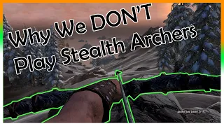 Why We Don't Play Stealth Archers In Skyrim