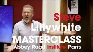 Abbey Road Institute Paris - Steve Lillywhite