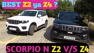 SCORPIO N Z2 VS Z4 ? 😱🤑 | Difference | Comparison | #scorpion