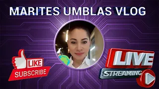 Marites Umblas VLOG 🇺🇸 is live!WH UPDATE LANG PO