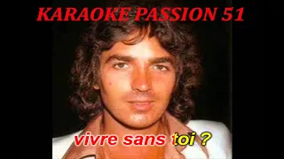 KARAOKE CHRISTIAN DELAGRANGE . Ne t'en vas pas, ne t'en vas pas  1973  KARAOKE PASSION 51