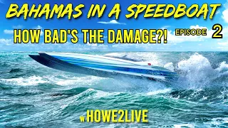 Miami to Bahamas in a Speedboat Episode 2 Howe2Live (Bimini In The 390X MTI)