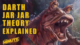 Darth Jar Jar Theory Explained - Star Wars Explained