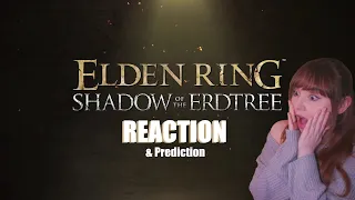 ELDEN RING DLC Reaction & Prediction | I FLIPPIN' KNEW IT! | It's happening!