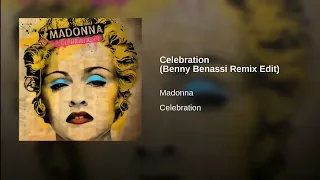 Celebration (Benny Benassi Remix Edit) - Madonna