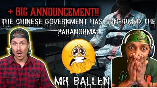 THIS WAS STRANGE | MR BALLEN - THE CHINESE GOVERNMENT HAS CONFIRMED THE PARANORMAL (REACTION)