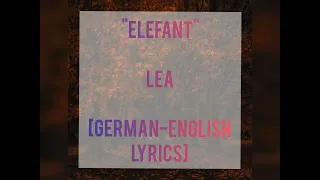 "Elefant" Lea [German-English Lyrics]
