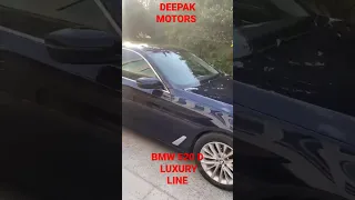 2018 REG 2018 BMW 520 D LUXURY LINE FOR SELL CONTACT DEEPAK MOTORS 9811165050