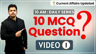 MOST EXPECTED QUESTIONS  - LECTURE 1 UPSC / MPPSC/ UPPSC/ NDA/ CDS/ BPSC/CGPCS by Dewashish Sir