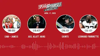 Cam + Jameis, Joel Klatt, Saints, Leonard Fournette (4.17.20) | SPEAK FOR YOURSELF Audio Podcast