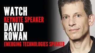 David Rowan Futurist and Future Tech Speaker