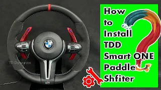 How to install TDD Smart Paddle Shifter  on BMW Steering Wheel (NEW!)