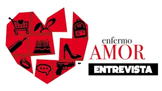 Enfermo amor · Entrevista con Marco Polo Constandse y Luis Arrieta