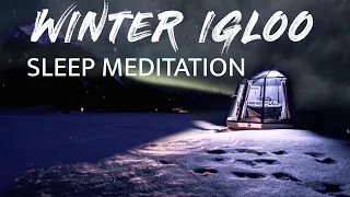 Guided Meditation Sleep Story: The Winter Igloo