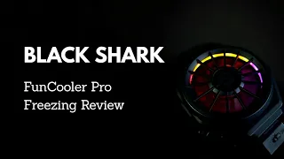 Black Shark FunCooler Pro | Freezing Review