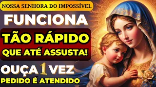 🙏NOSSA SENHORA DO IMPOSSÍVEL🙌OUÇA A ORAÇÃO MAIS PODEROSA🙏QUEM OUVE CONSEGUE O QUE QUER MUITO RÁPIDO❗