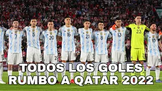 Todos los goles de Argentina - Eliminatorias Qatar 2022