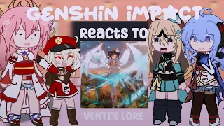 Genshin Impact Reacts to Venti's Lore | Gacha Club | Genshin Impact ִֶָ  𓂃⊹ ִֶָ 1/5?