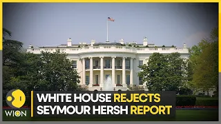 U.S. : White House rejects Seymour Hersh report | Latest News | WION |