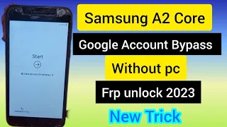 Samsung A2 Core Frp Bypass 2023 / A260F, A260G Google Account Bypass Without Pc New Method