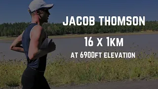 Jacob Thomson - 16x1km @ 6900ft elevation