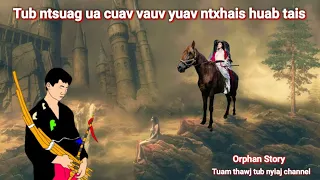 Dab neeg Tub ntsuag ua cuav vauv yuav ntxhais huab tais 13/8/2023