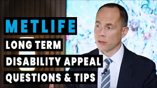 Metlife Long Term Disability Appeal Questions & Tips