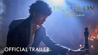 Dr. Cheon And The Lost Talisman | Official Trailer