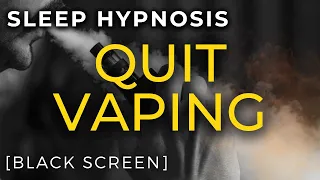 Quit Vaping Sleep Hypnosis Session (E-Cigarette)