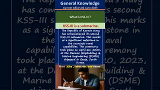 GK Shorts : What is KSS-III ? #Shorts  #gk #upsc #shortsvideo