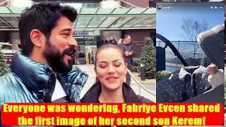 Everyone was wondering, Fahriye Evcen shared the first image of her second son Kerem!