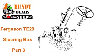 Ferguson TE20 Steering Box  Part 3