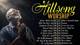 Hillsong Worship Best Praise Songs Collection 2024 / Jesus I Need You...