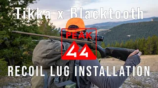 How to Install the Recoil Lug on the Tikka Blacktooth Stock