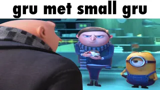 gru meets small gru