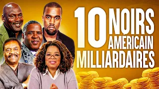 Top 10 des milliardaires Noirs Américains