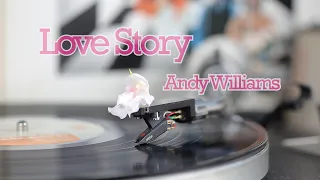 Love Story   Andy Williams