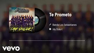 Banda Los Sebastianes De Saúl Plata - Te Prometo (Audio)