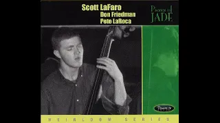 Scott LaFaro feat  Don Friedman, Pete La Roca -  I Hear a Rhapsody