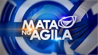 Watch: Mata ng Agila - November 01, 2018
