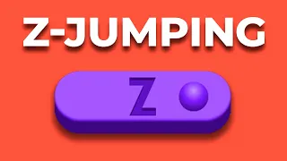 We Need To Talk About Z-Jumping