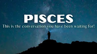 Pisces Love Tarot - This is the conversation you have been waiting for!