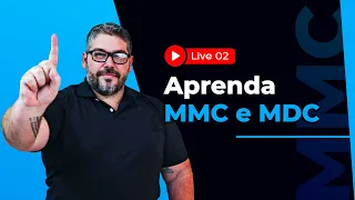 Dominando MMC e MDC com Profº Felippe Loureiro