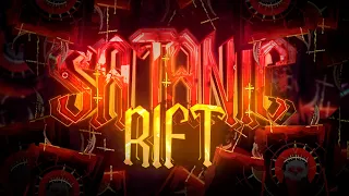 (UPCOMING TOP 10 DEMON) "SATANIC RIFT" (FULL LAYOUT) By Me, Vernam, Konsi & more [Geometry Dash 2.1]