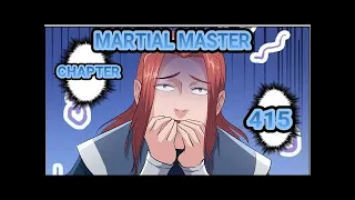 Martial Master Chapter 415